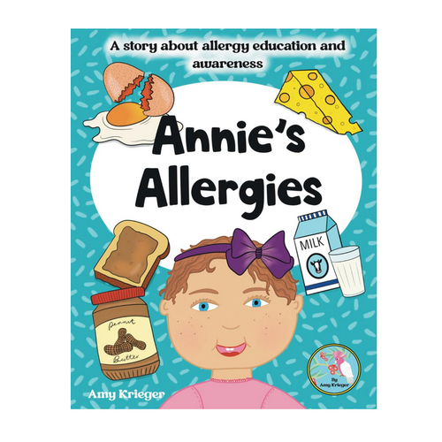 Annie’s Allergies: A story about allergy education and awareness 